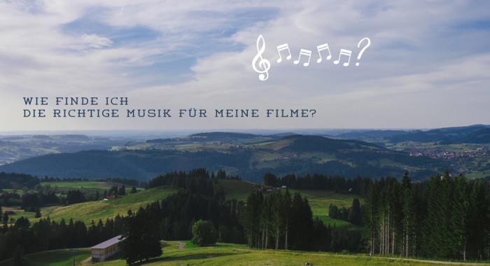 Wie finde ich die richtige Musik für meine Filme?