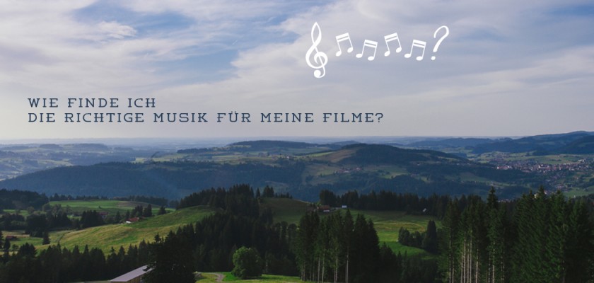 Wie finde ich die richtige Musik für meine Filme?